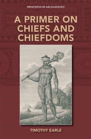 Primer On Chiefs & Chiefdoms A