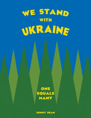 We Stand With Ukraine: One Equals Many