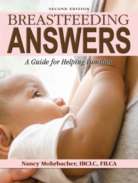 Breastfeeding Answers 2nd Edition