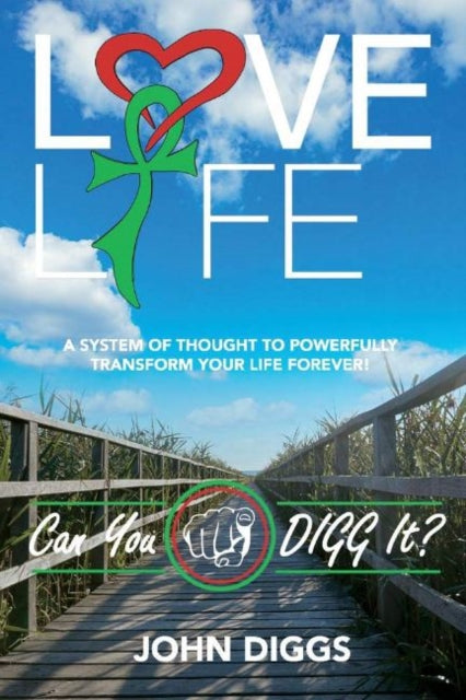 Love Life Can You Digg It