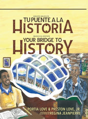 Your Bridge To History: Tu Puente A La H