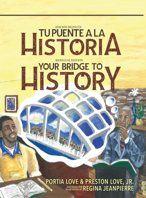 Your Bridge To History: Tu Puente A La H