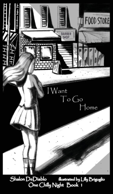 I Want To Go Home: One Chilly Night Book