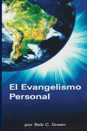 El Evangelismo Personal: Un Estudio Brev