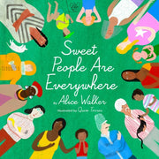 Sweet People Are Everywhere