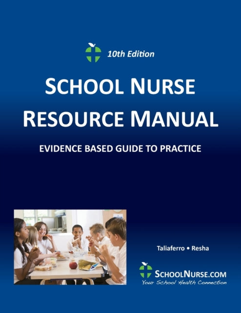 School Nurse Resource Manual Tenth Editi