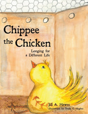 Chippee The Chicken: Longing For A Diffe