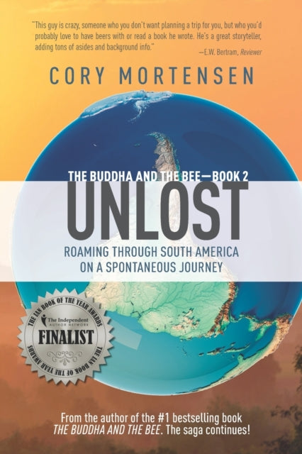 Unlost: Roaming Through South America On
