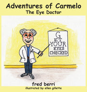 Adventures Of Carmelo-the Eye Doctor