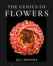 Genius Of Flowers By Brooke, Jill