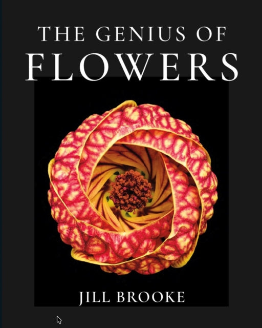 Genius Of Flowers By Brooke, Jill
