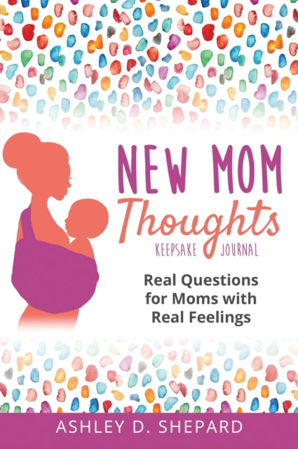 New Mom Thoughts: Real Questions For Mom