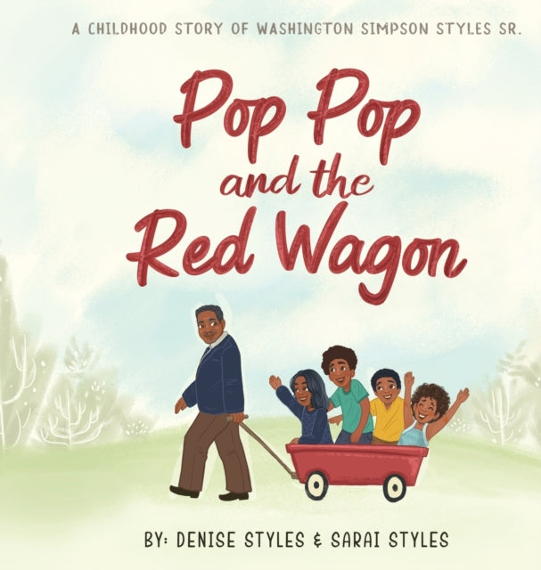 Pop Pop And The Red Wagon