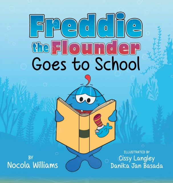 Freddie The Flounder Goes To School