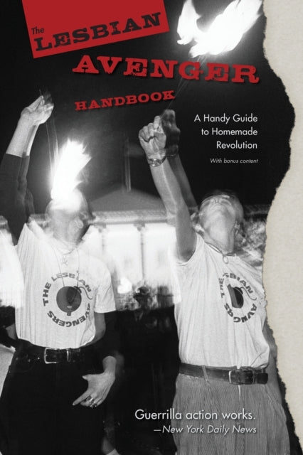The Lesbian Avenger Handbook: A Handy Gu By Cogswell, Kelly, J
