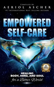 Empowered Self-care: Healing Body, Mind