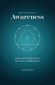 The Little Book Of Awareness By Ingle, Peter