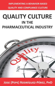 Quality Culture In The Pharmaceutical In