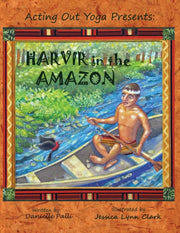 Acting Out Yoga Presents: Harvir In The By Palli, Danielle
