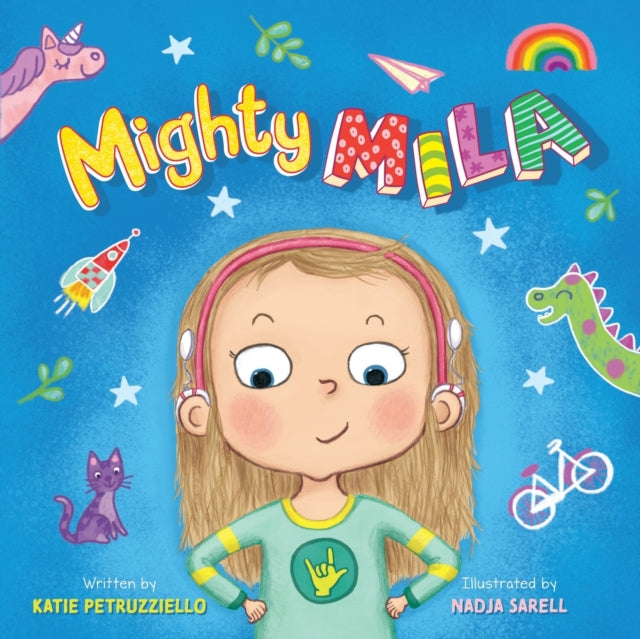 Mighty Mila: An Inclusive Children's Boo