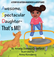 Awesome Spectacular Daughter- That's Me!