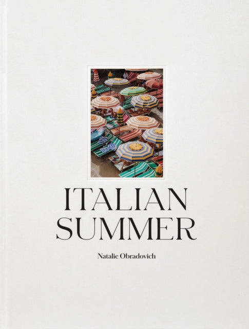 Italian Summer By Natalie Obradovich