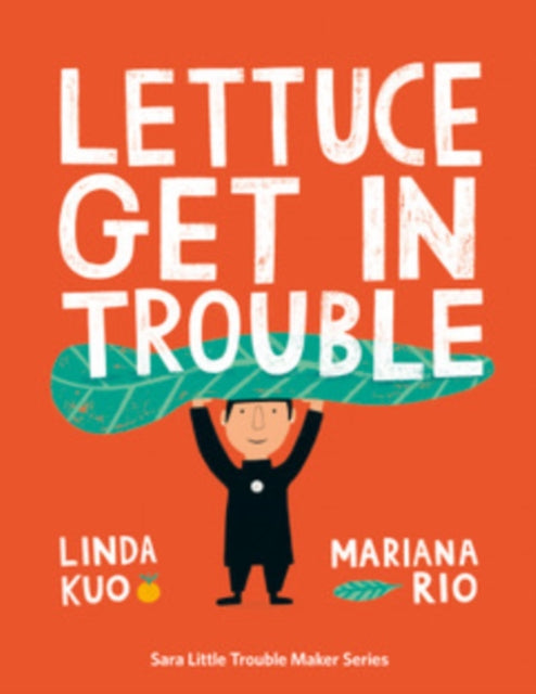 Lettuce Get In Trouble