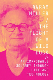 The Flight Of A Wild Duck: An Improbable