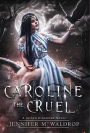 Caroline The Cruel