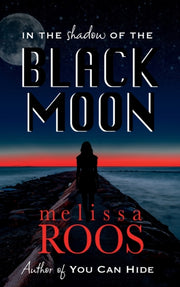 In The Shadow Of The Black Moon