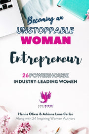 Becoming An Unstoppable Woman Entreprene