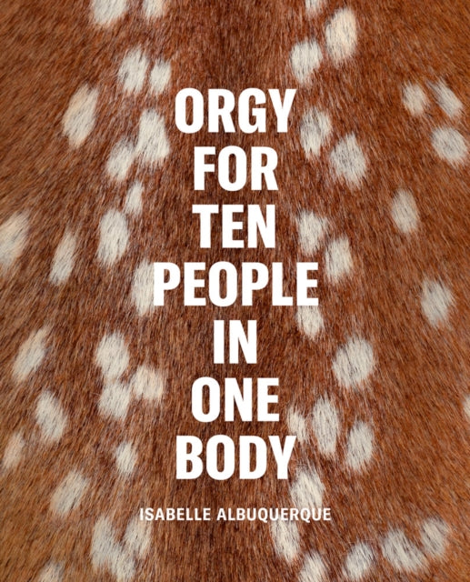 Isabelle Albuquerque Orgy For Ten People By Albuquerque, Isabell