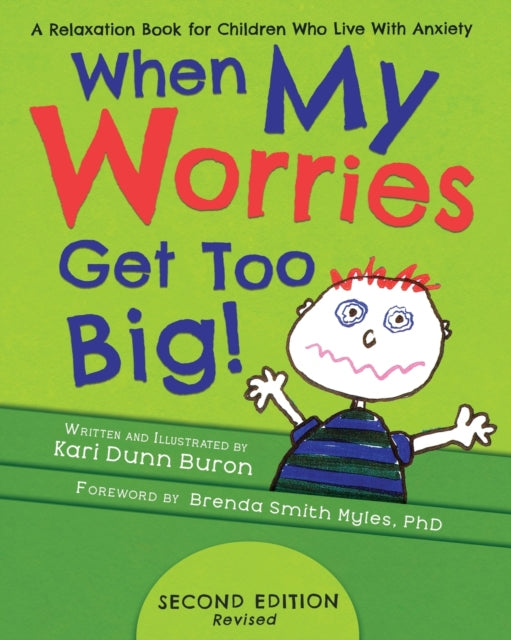 When My Worries Get Too Big: A Relaxatio
