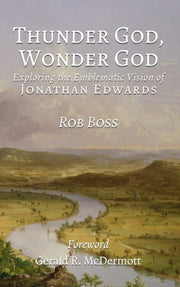 Thunder God, Wonder God: Exploring The E