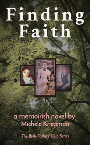 Finding Faith: The Birth-fathers' Club S By Kriegman, Michele