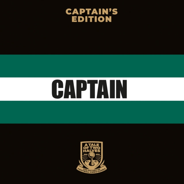 Tale Of Two Halves Captains Edition