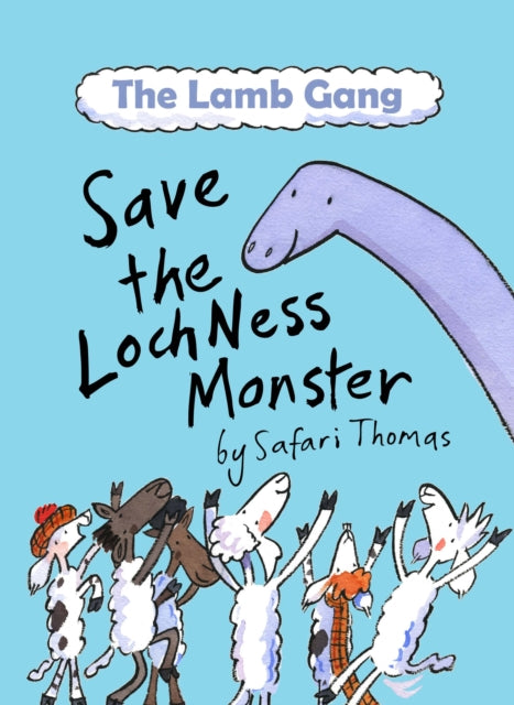 Lamb Gang Save The Loch Ness Monster