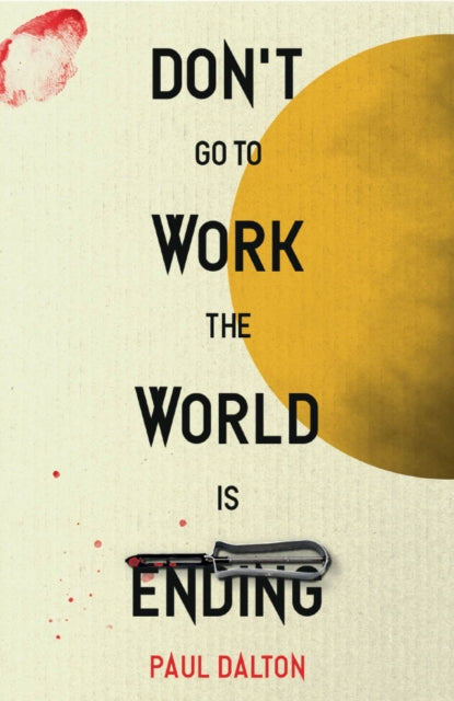 Don't Go To Work