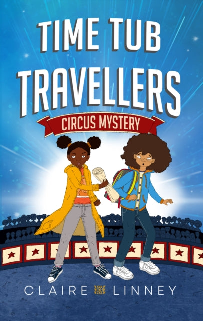 Time Tub Travellers: Circus Mystery By Linney, Claire