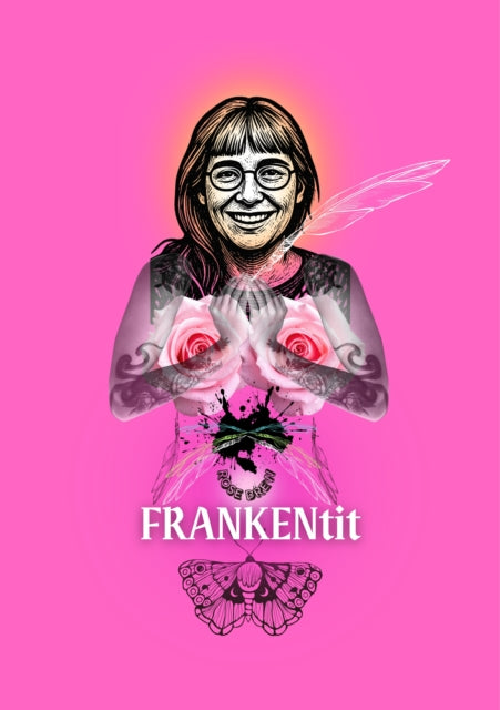 Frankentit By Drew, Rose