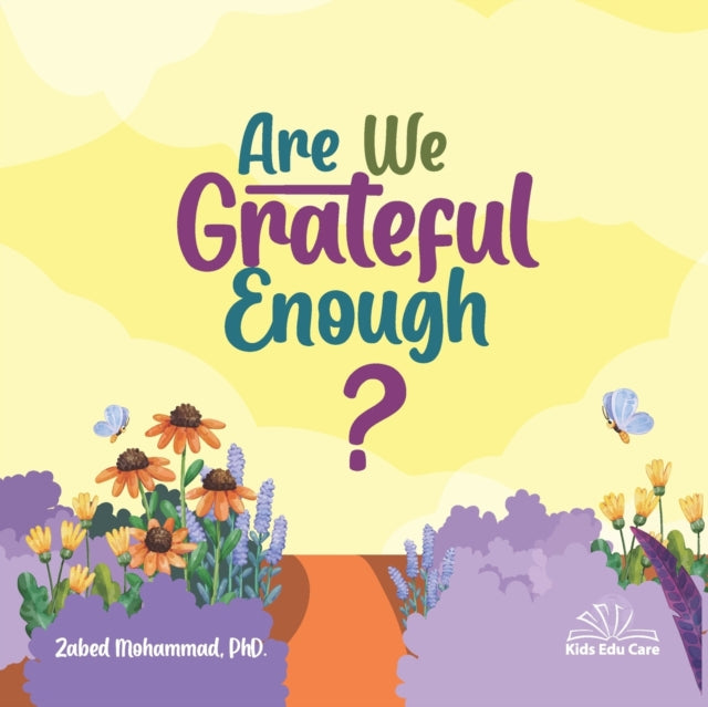 Are We Grateful Enough