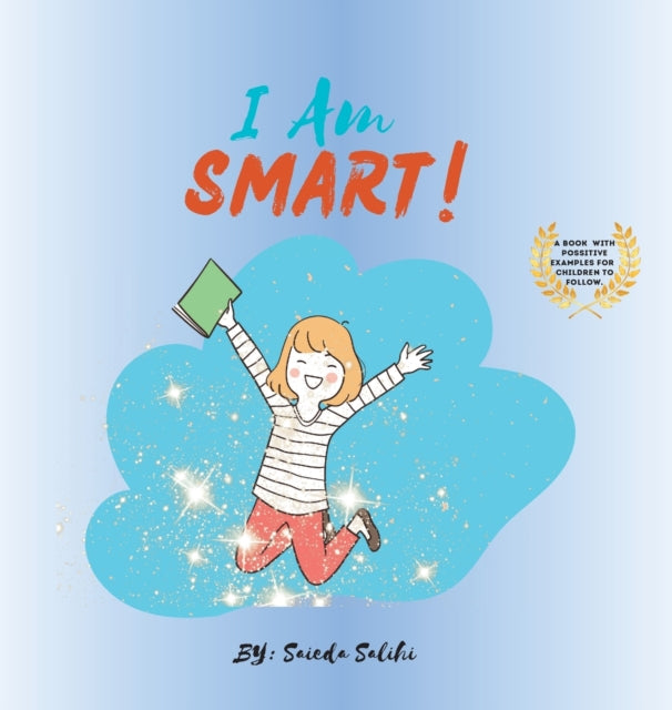 I Am Smart: A Book With Positive Example