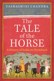 Tale Of The Horse By Yasaswini, Chandra