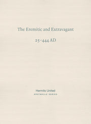 Eremitic & Extravagant