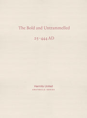 Bold & Untrammelled