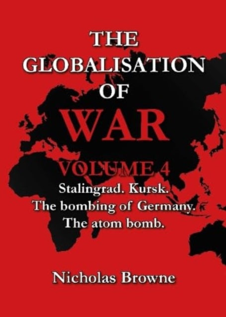Globalisation Of War Volume 4