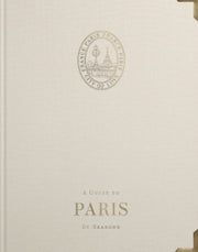 Guide To Paris By Seasons