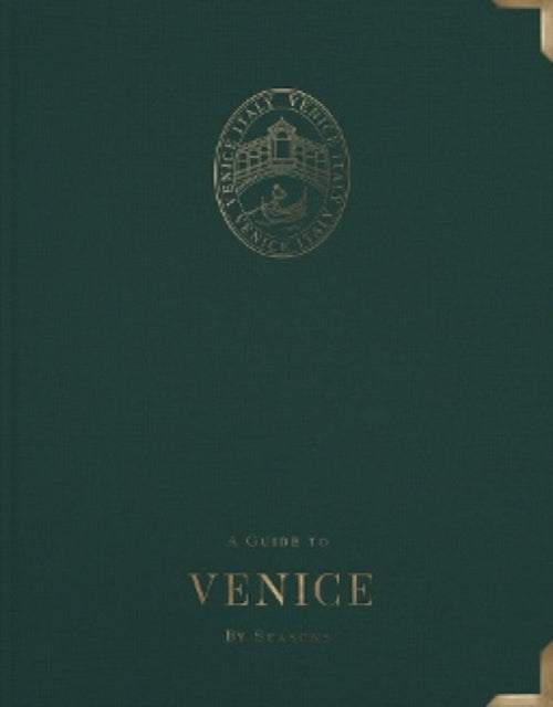 Guide To Venice By Seasons