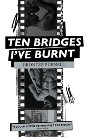 Ten Bridges Ive Burnt