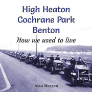 High Heaton Cochrane Park Benton